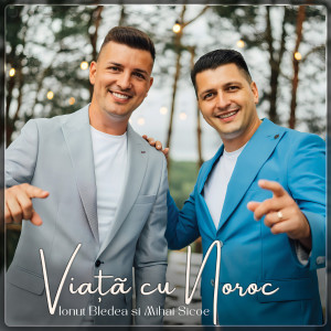 Listen to Viață Cu Noroc song with lyrics from Ionuț Bledea