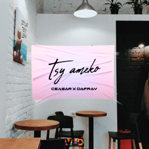 Listen to Tsy Ameko song with lyrics from Ceasar