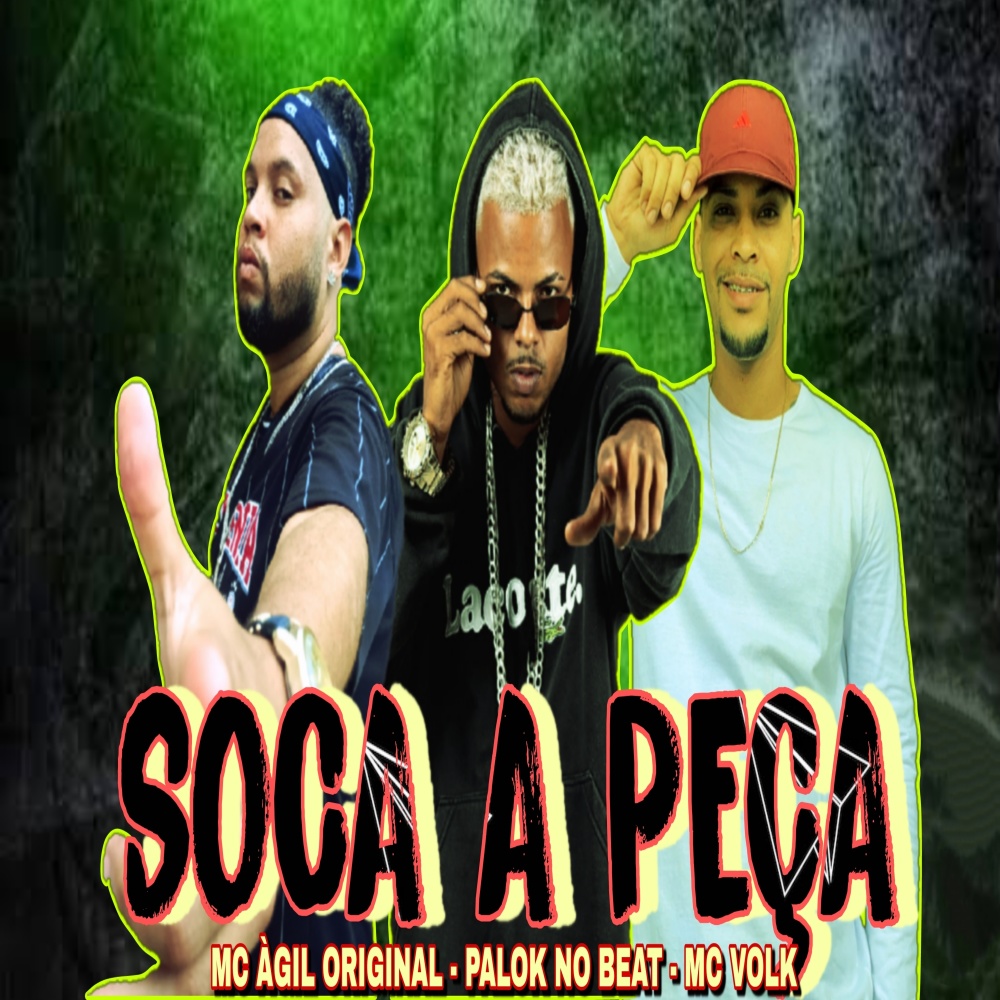 Soca a Peça (Explicit)