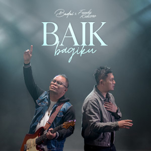 Album Baik Bagiku (Re-Mastered) from Badai