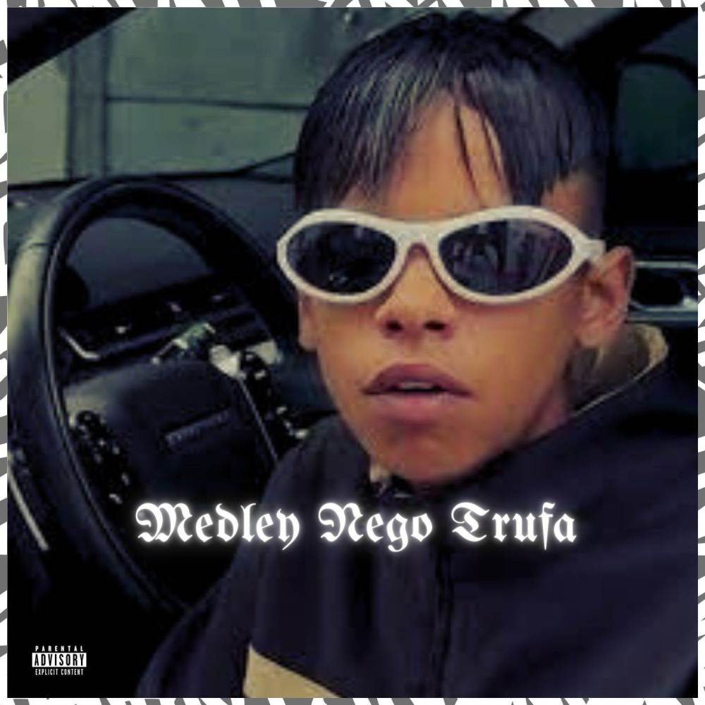 Nego Trufa Hitmado (Explicit)