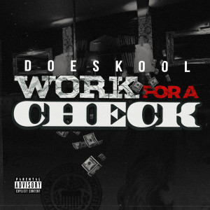 Album Work for a Check (Explicit) from 