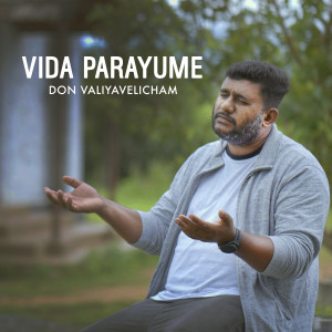Listen to Vida Parayume song with lyrics from Don Valiyavelicham