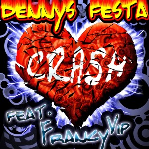 收聽Francy VIP的Crash (Electro-Pop Mix Extended)歌詞歌曲