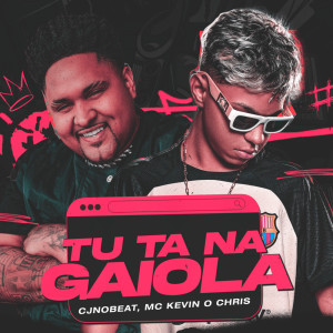 cjnobeat的专辑Tu Tá na Gaiola (Explicit)