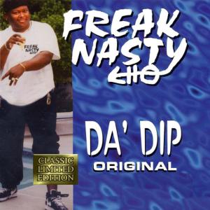 ดาวน์โหลดและฟังเพลง Da' Dip พร้อมเนื้อเพลงจาก Freak Nasty