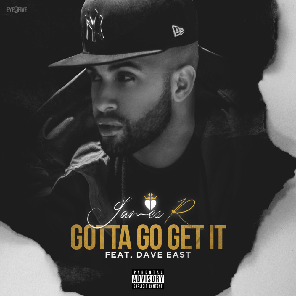 Gotta Go Get It (feat. Dave East) (Explicit)