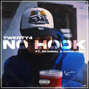 Twenty4的專輯No Hook (feat. Skandal & Chrisjeboy) [Explicit]