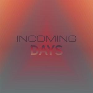 Album Incoming Days from Various