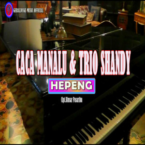 Album Hepeng oleh trio shandy
