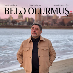 Album Belə Olurmuş from Hidayət Kərimov