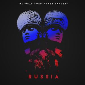 Listen to Russia (Original Extended Mix) song with lyrics from Natural Born Power Rangers
