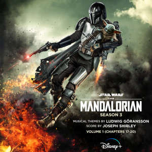 Ludwig Goransson的專輯The Mandalorian: Season 3 - Vol. 1 (Chapters 17-20) (Original Score)
