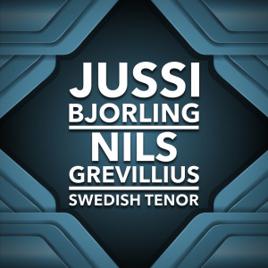Nils Grevillius的专辑Swedish Tenor