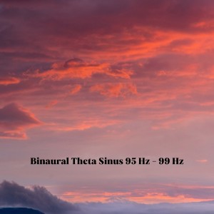 Album Binaural Theta Sinus 95 Hz - 99 Hz from Theta Aum