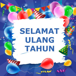 Album Selamat Ulang Tahun oleh Selamat Ulang Tahun