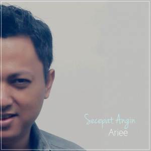 Listen to Secepat Angin (Remastered) song with lyrics from Arie Samudera