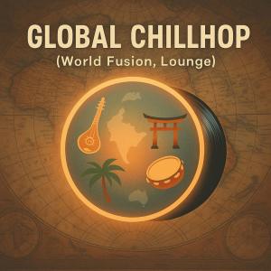 rajiv的專輯Global Chillhop (World fusion, Lounge)