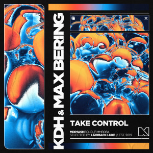 Listen to Take Control song with lyrics from KDH