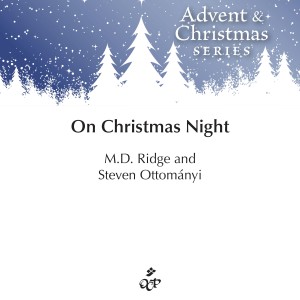 收聽M.D. Ridge的On Christmas Night歌詞歌曲