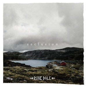 อัลบัม Seclusion ศิลปิน Rune Dale