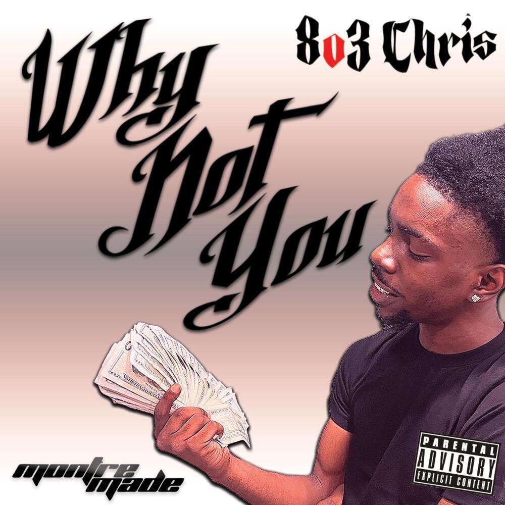 Why Not You (Explicit)
