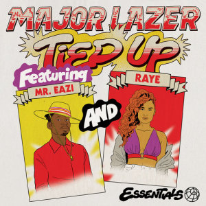收聽Major Lazer的Tied Up (feat. Mr Eazi, RAYE and Jake Gosling)歌詞歌曲