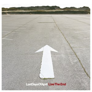 Listen to Live the End (Demo Version) (Demo) song with lyrics from Last Days Of April