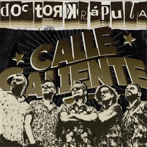 Doctor Krapula的專輯Calle Caliente (Deluxe)