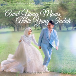 Listen to Awal Yang Manis Akhir Yang Indah song with lyrics from Abi Rafdi