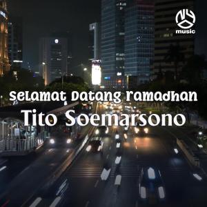 Album Selamat Datang Ramadhan from Tito Soemarsono