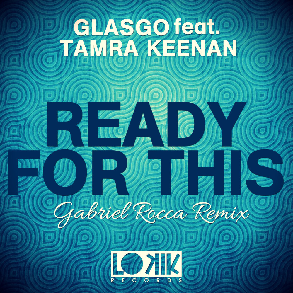 Ready for This (Gabriel Rocca Remix)