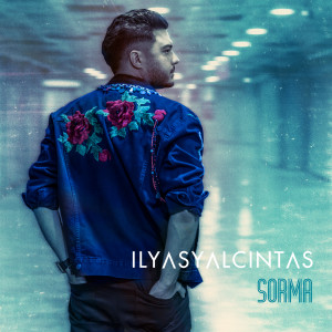 Album Sorma from İlyas Yalçıntaş