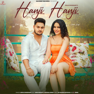 Listen to Hanji Hanji song with lyrics from Shiva Choudhary