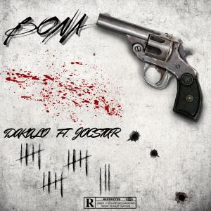 ดาวน์โหลดและฟังเพลง Bona (feat. Jocstar) พร้อมเนื้อเพลงจาก Dakalo