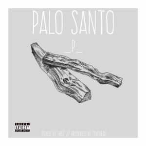Album Palo Santo (Explicit) from Mr2theP