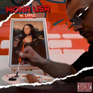 Mc Santos的專輯Mona Lisa