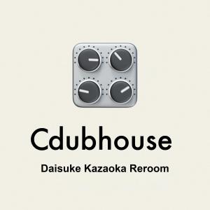 Cdubhouse (Daisuke Kazaoka Reroom) dari ANIMAL HACK