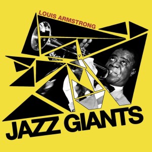 Louis Armstrong的專輯Jazz Giants
