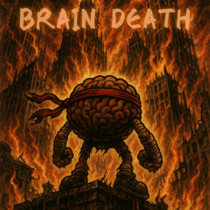 Brain Damage的專輯BRAIN DEATH