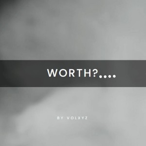 Volxyz的專輯Worth?