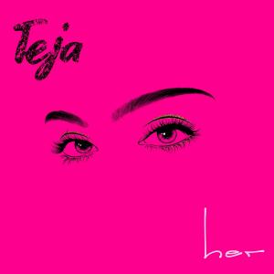 Album Her from Teja