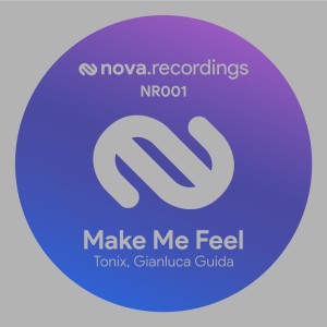 Listen to Make Me Feel (Original Mix) song with lyrics from Tonix
