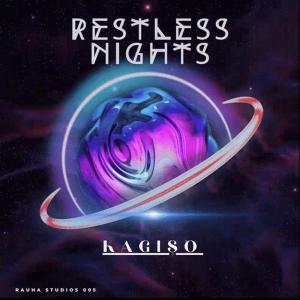 ดาวน์โหลดและฟังเพลง Restless Nights พร้อมเนื้อเพลงจาก Kagiso