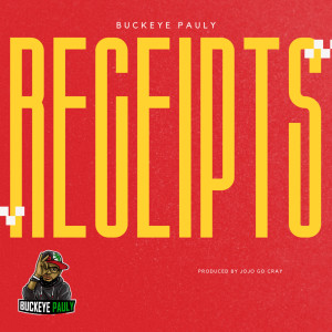 ดาวน์โหลดและฟังเพลง Receipts พร้อมเนื้อเพลงจาก Buckeye Pauly