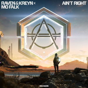 ดาวน์โหลดและฟังเพลง Ain't Right พร้อมเนื้อเพลงจาก Raven & Kreyn