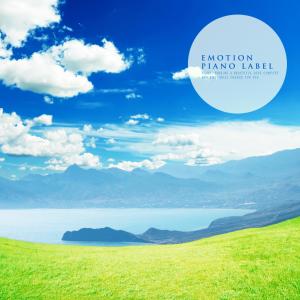 Album A Clear Natural Sound That Gives Healing To Weary Mind (Emotion Piano) (Nature Ver.) from Various Artists