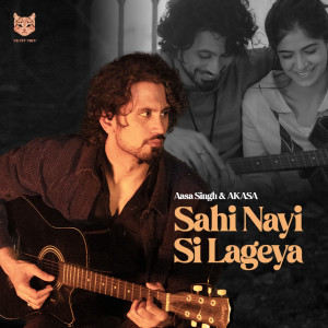 Aasa Singh的專輯Sahi Nayi Si Lageya