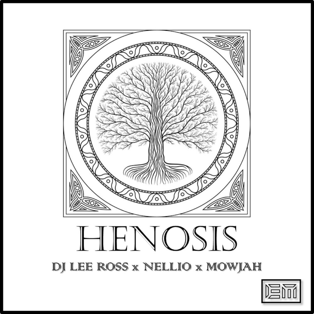 Henosis (feat. Mowjah & DJ Lee Ross)