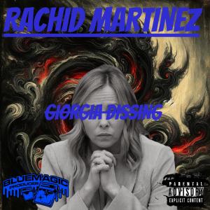 收聽Rachid Martinez的Giorgia Dissing (Explicit)歌詞歌曲